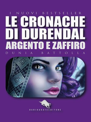cover image of Argento e Zaffiro. Le cronache di Durendal